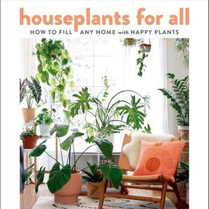Houseplants for All by Danae Horst